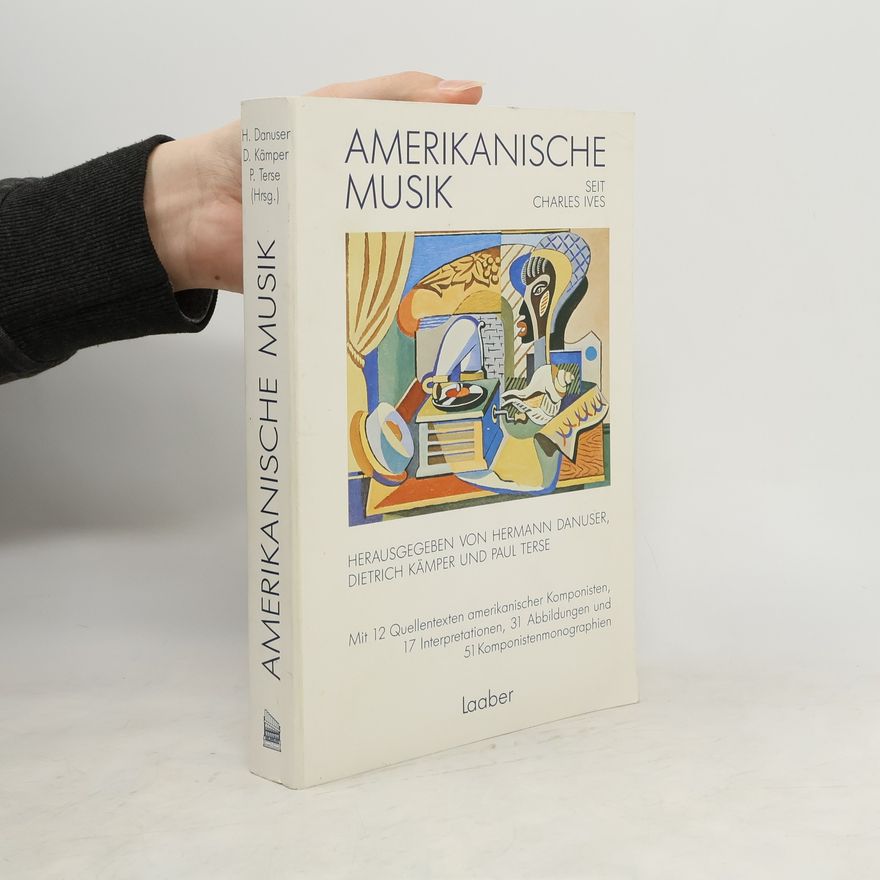 Hermann Danuser Amerikanische Musik seit Charles Ives