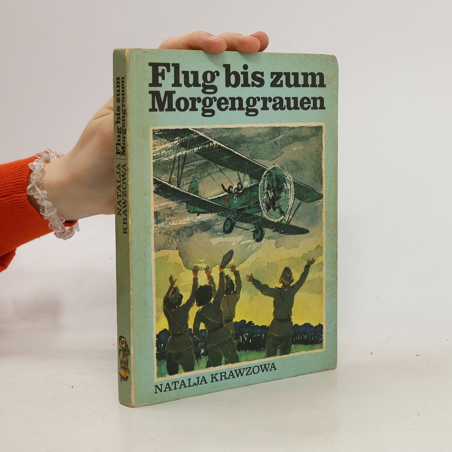 Natalja Krawzowa Flug bis zum Morgengrauen