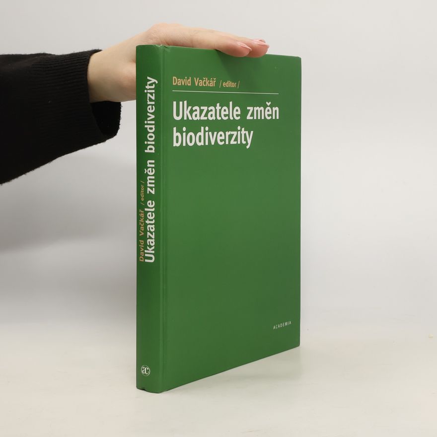 David Vačkář Ukazatele změn biodiverzity