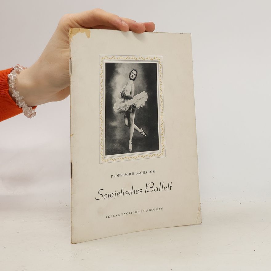 Rostislaw Sacharow  Sowjetisches Ballett