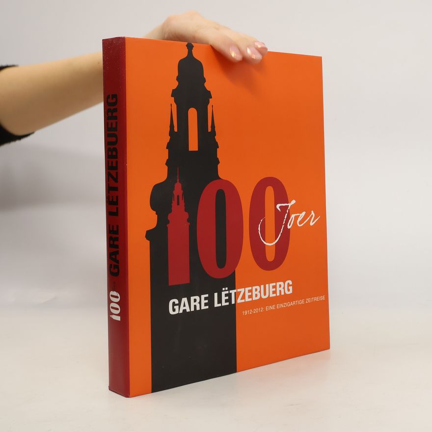 CFL 100 Joer Gare Lëtzebuerg
