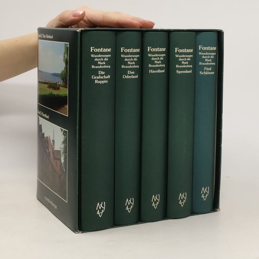 Theodor Fontane Wanderungen durch die Mark Brandenburg 1-5