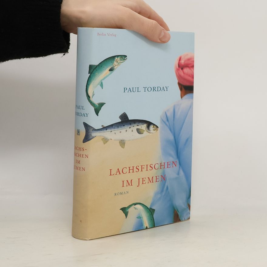 Paul Torday Lachsfischen im Jemen