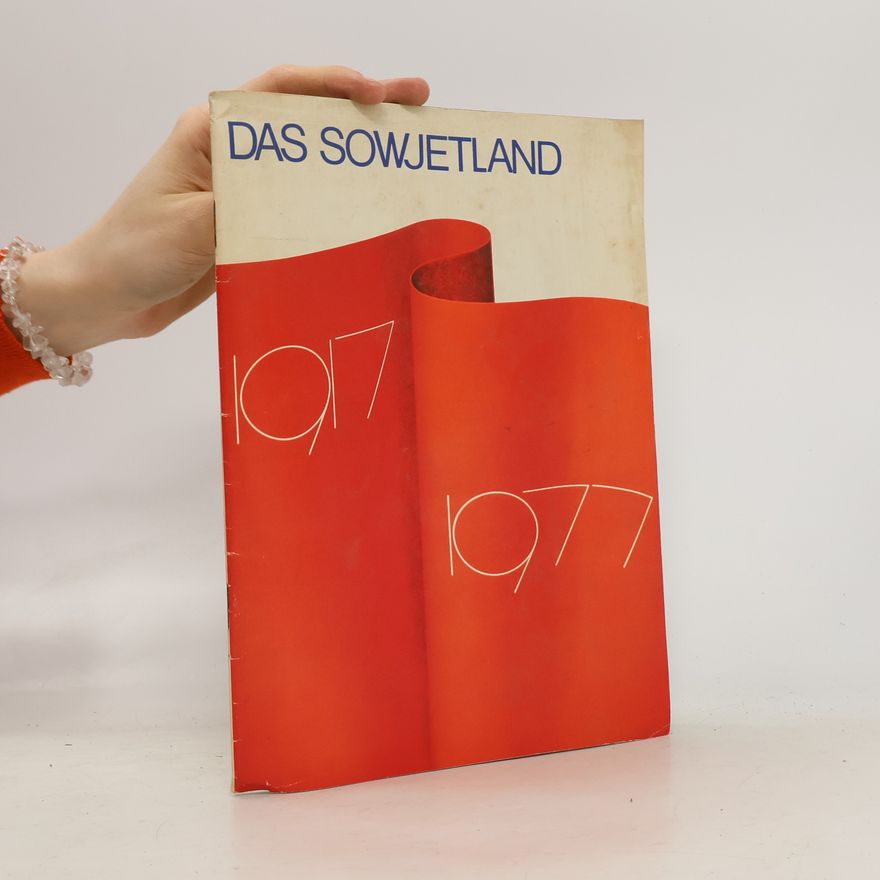 Autorenkollektiv Das Sowjetland 1917-1977