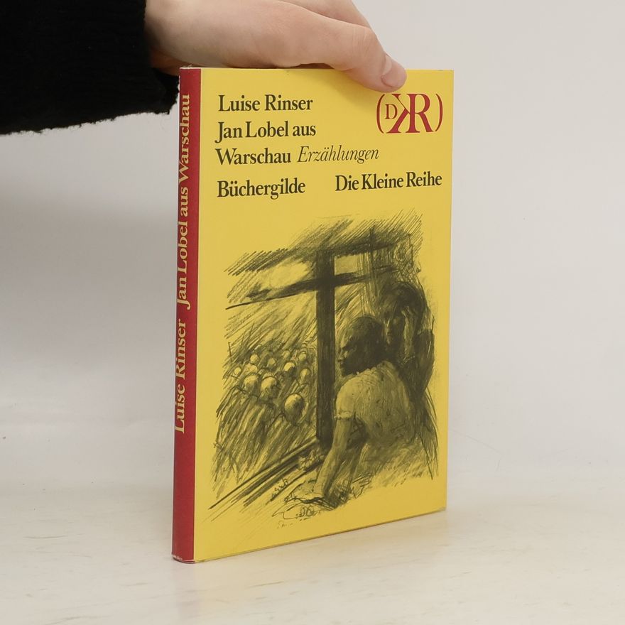 Luise Rinser Jan Lobel aus Warschau