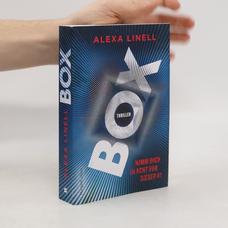 Alexa Linell BOX - Nimm dich in Acht vor dieser KI