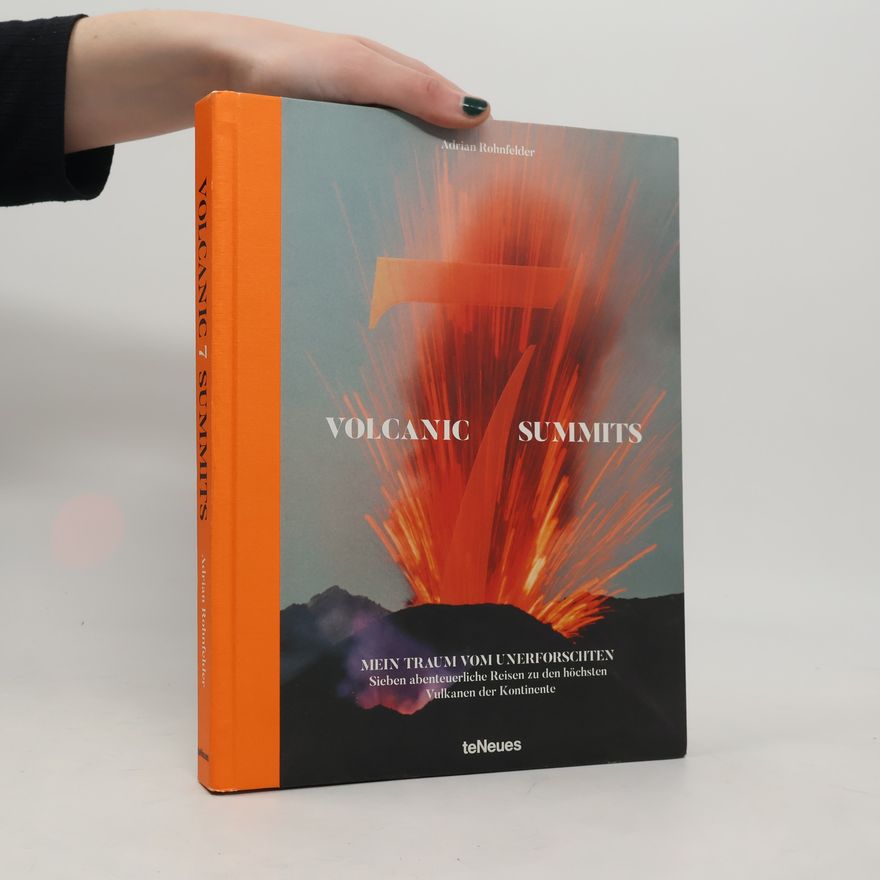 Adrian Rohnfelder Volcanic 7 Summits