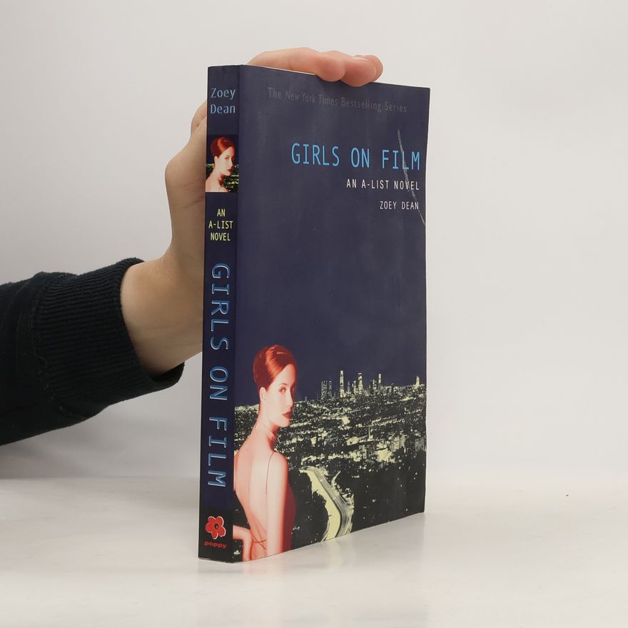 Zoey Dean A-List - 2: Girls on Film
