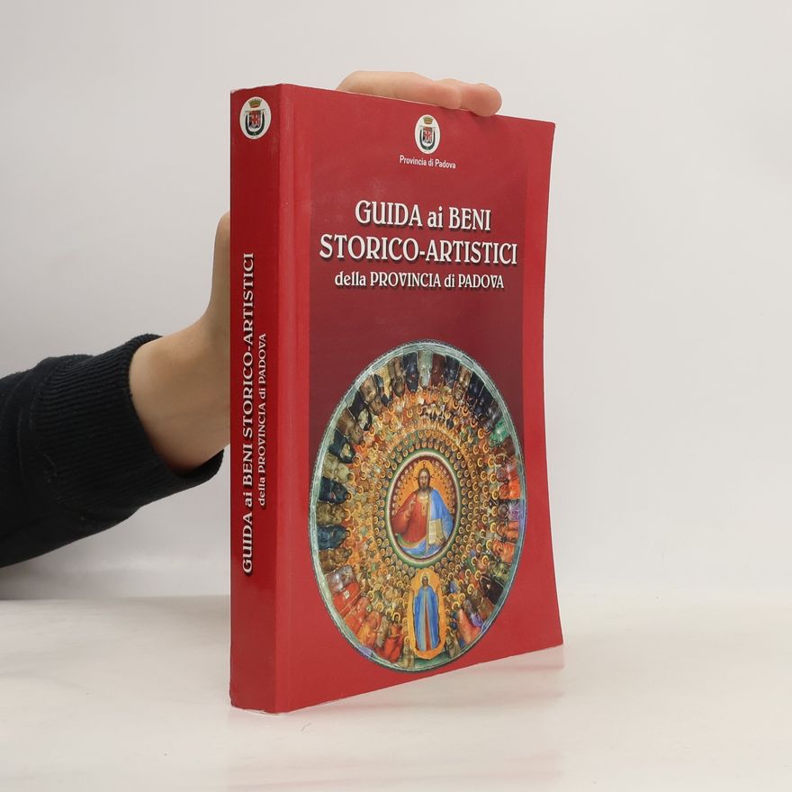 Ruggiero Marconato Guida ai beni storico-artistici della Provincia di Padova