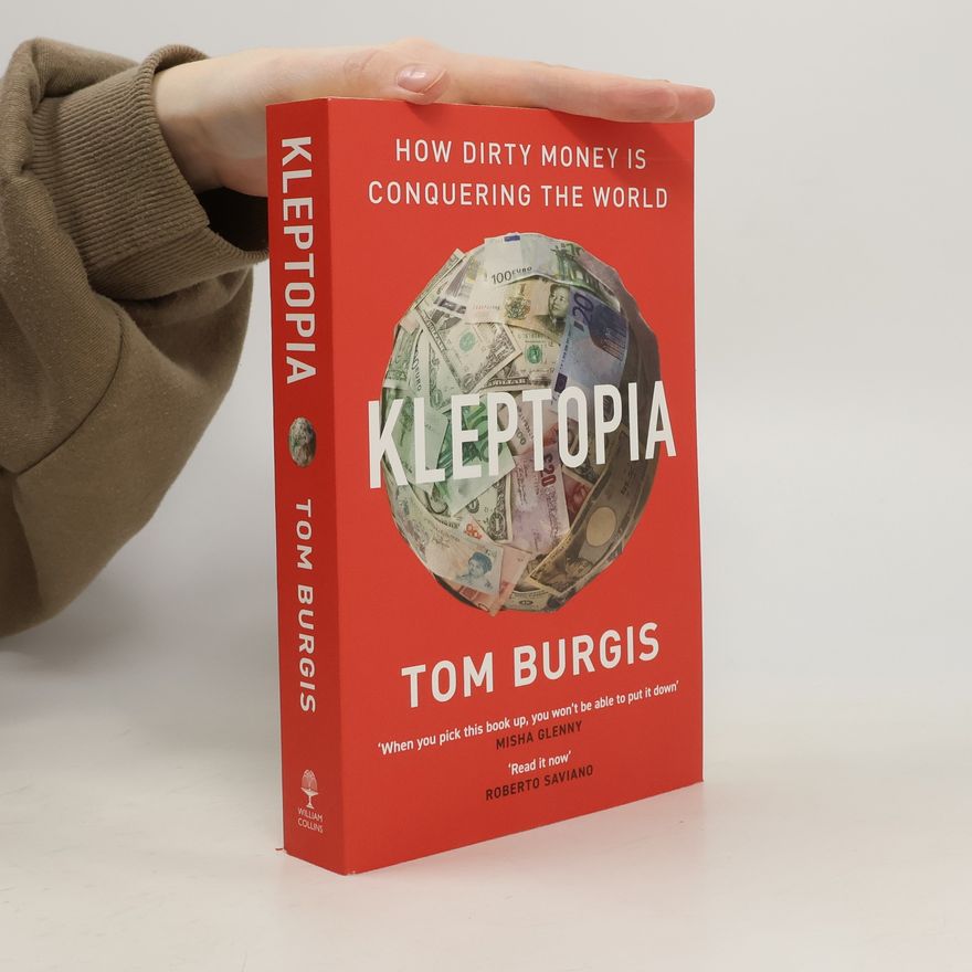 Tom Burgis Kleptopia
