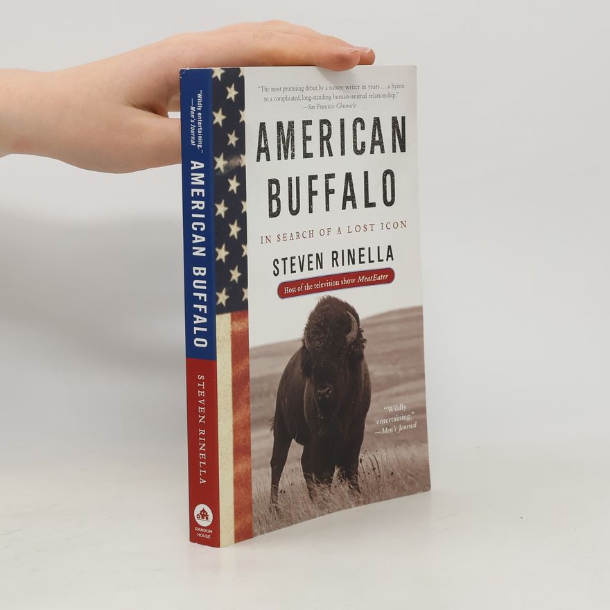 Steven Rinella American Buffalo