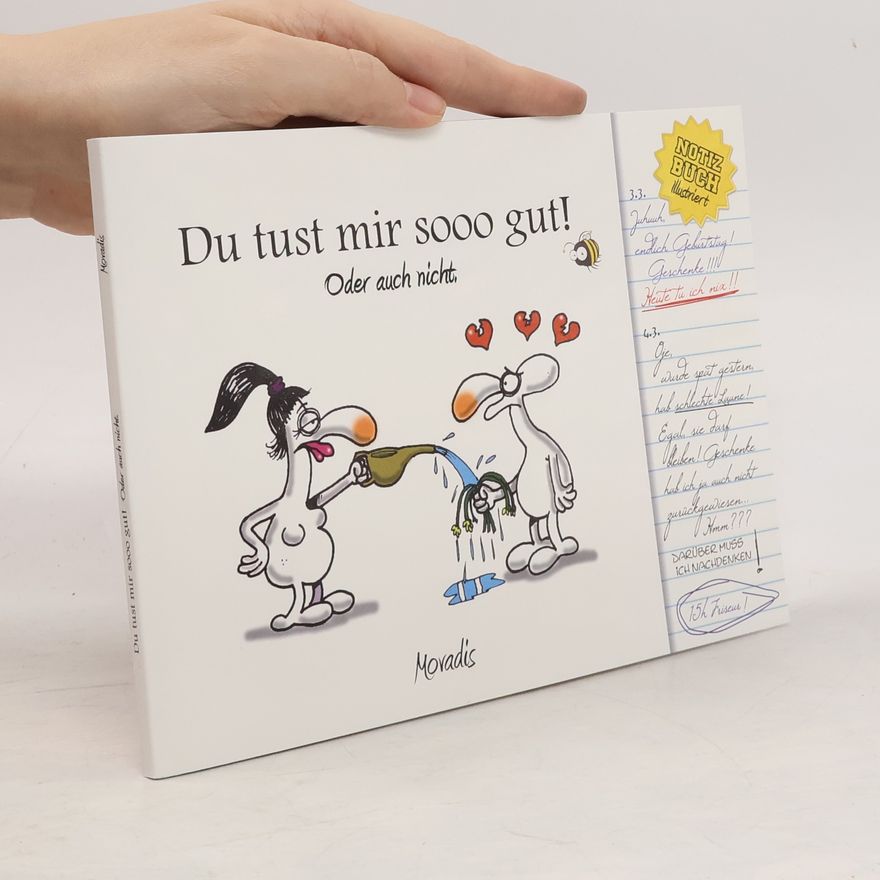 Autorenkollektiv Du tust mir sooo gut! Oder auch nicht