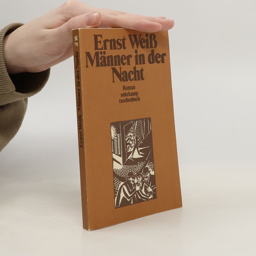 Ernst Weiss Männer in der Nacht