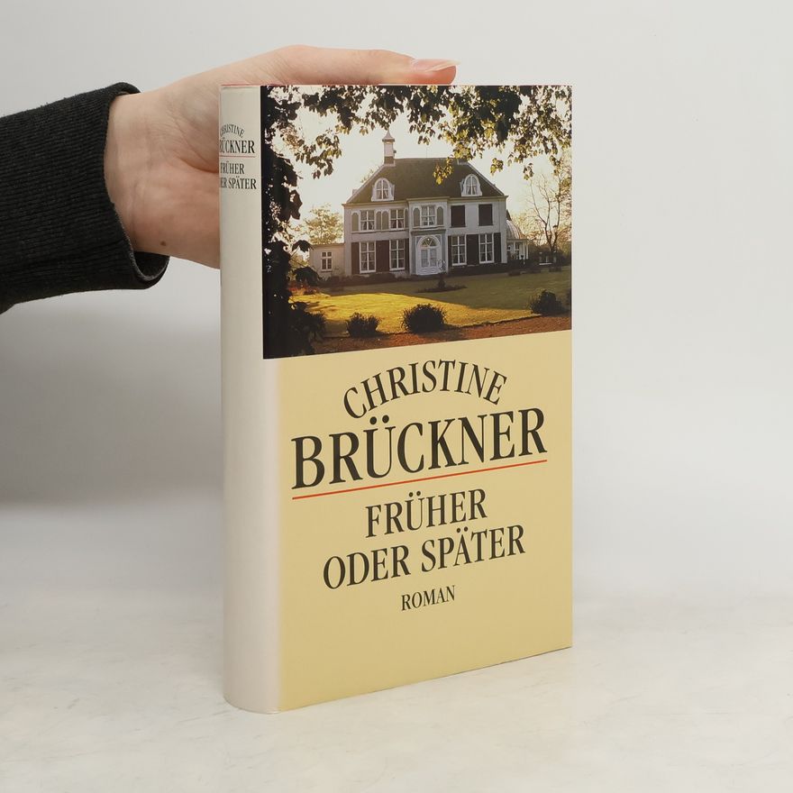 Christine Brückner Früher oder später