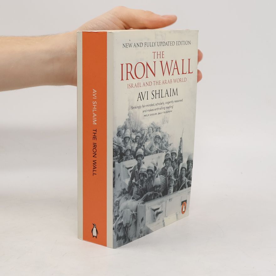 Avi Shlaim The Iron Wall