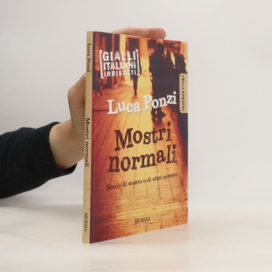 Luca Ponzi Mostri normali