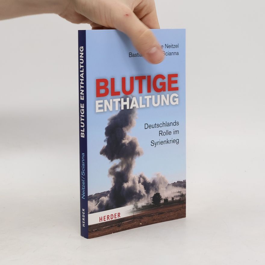 Sönke Neitzel Blutige Enthaltung
