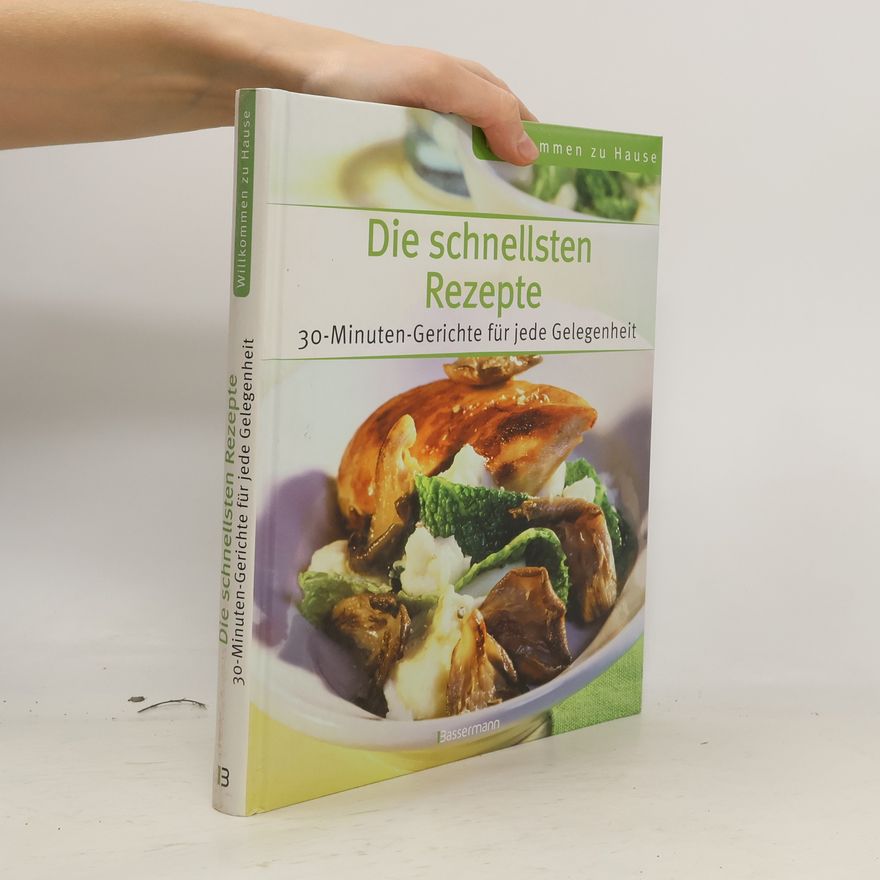 Autorenkollektiv Die schnellsten Rezepte