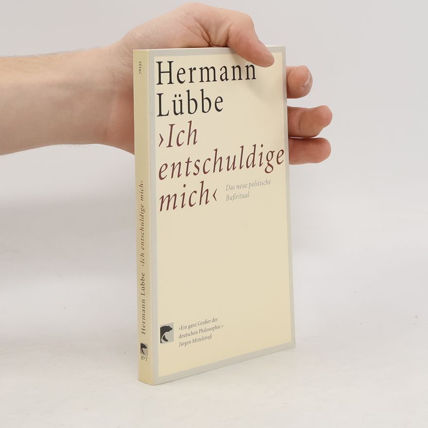 Hermann Lübbe Ich entschuldige mich