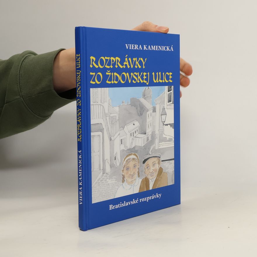 Viera Kamenická Rozprávky zo Židovskej ulice