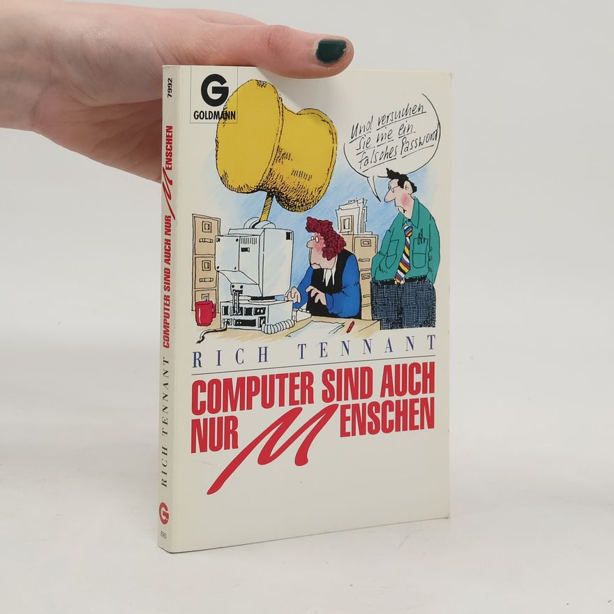 Rich Tennant Computer sind auch nur Menschen