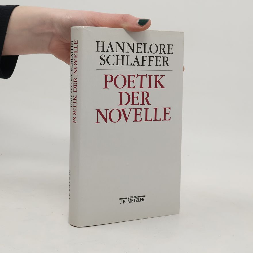 Hannelore Schlaffer Poetik der Novelle