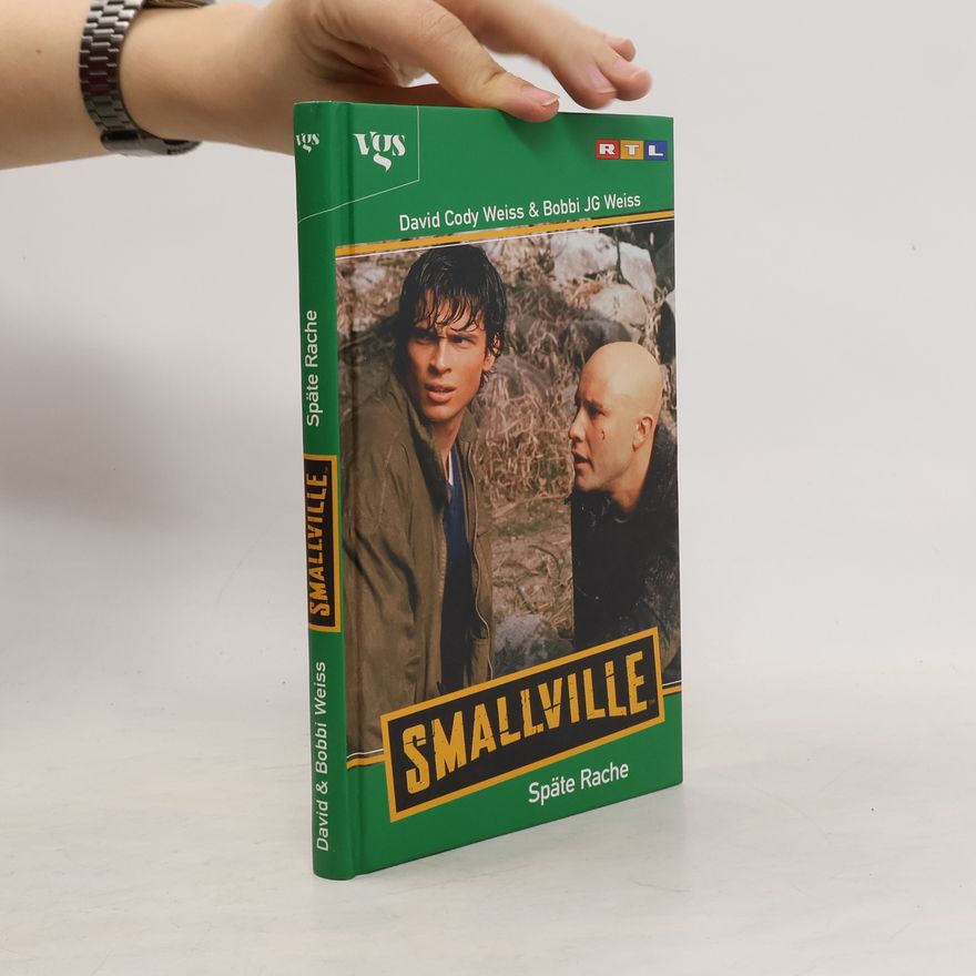 David C. Weiss Smallville, Späte Rache