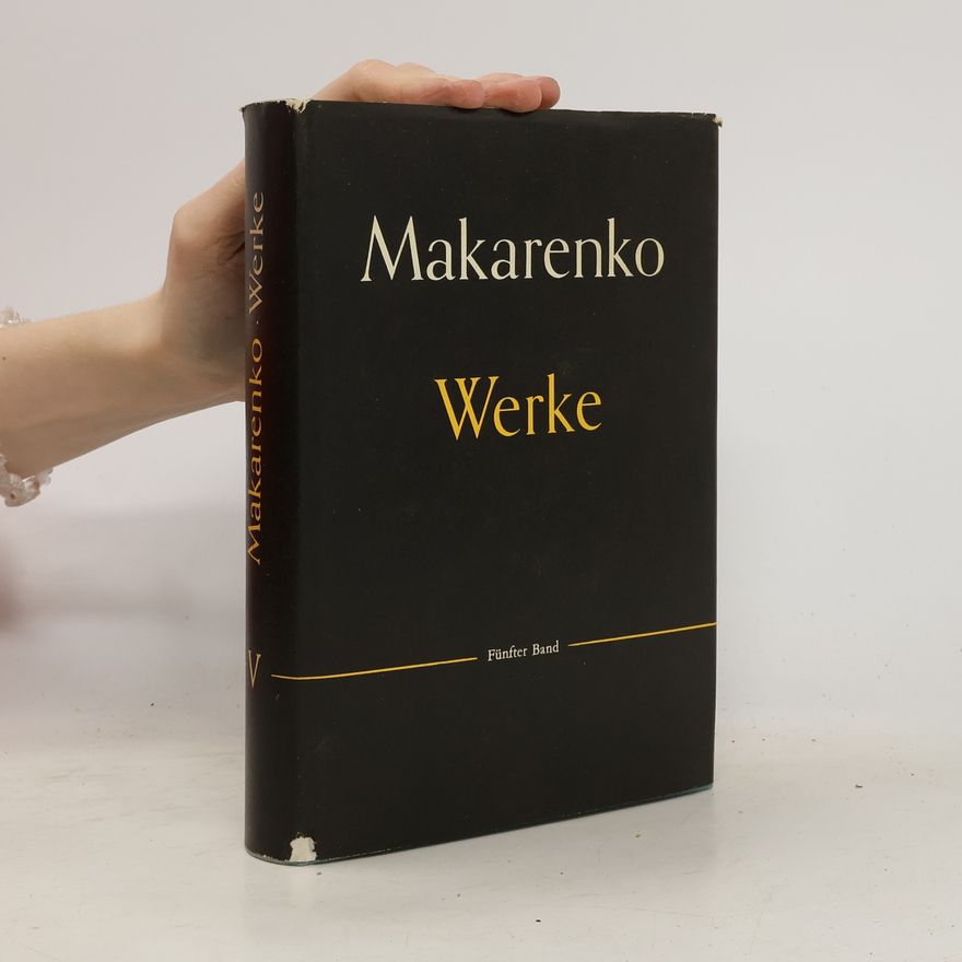 Anton Semjonovič Makarenko Werke. Fünfter Band
