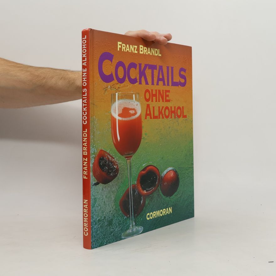 Franz Brandl Cocktails ohne Alkohol.