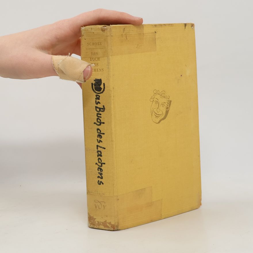 Wilhelm von Scholz Das Buch des Lachens
