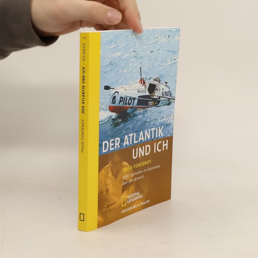 Maud Fontenoy Der Atlantik und ich