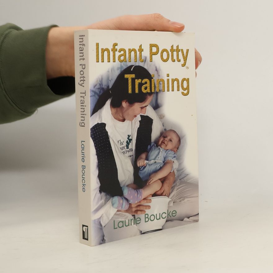 Laurie Boucke Infant Potty Training