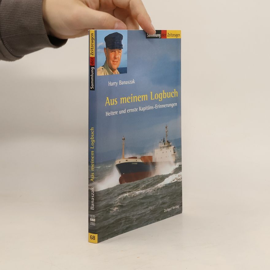 Harry Banaszak Aus meinem Logbuch