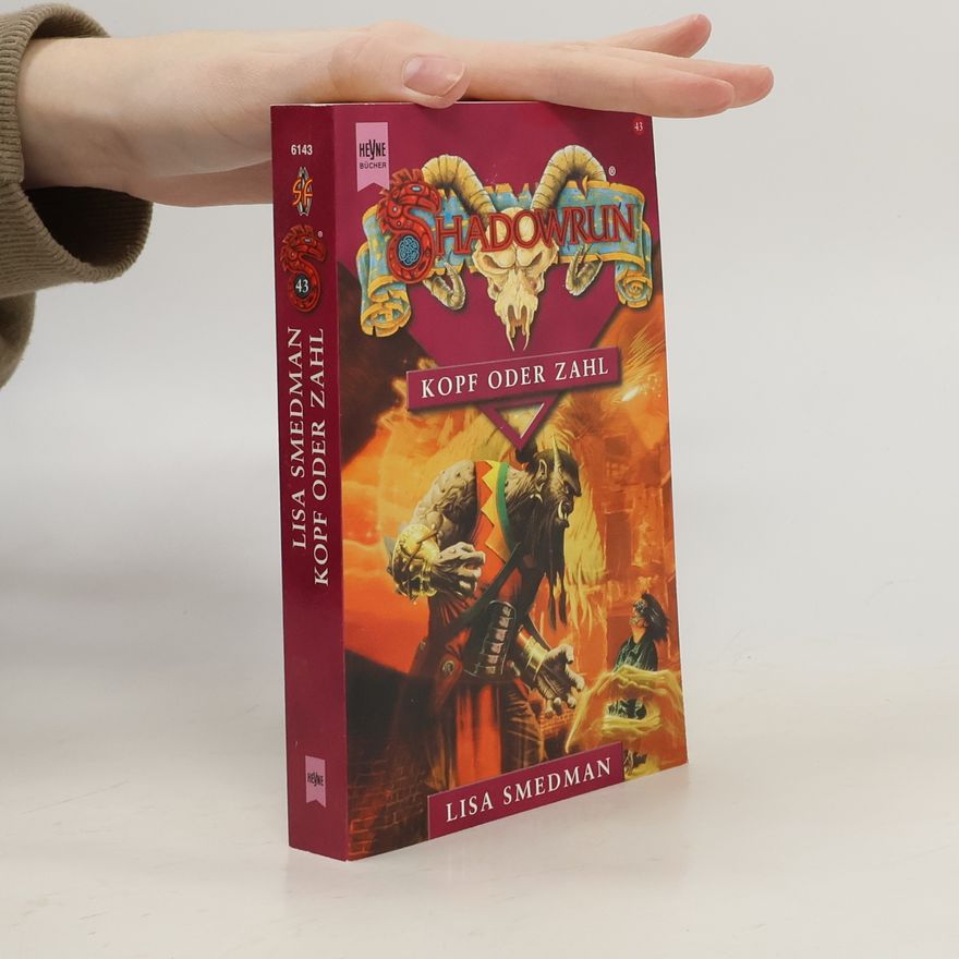 Lisa Smedman Kopf oder Zahl. Science Fiction Roman. Übers. v. Christian Jentsch