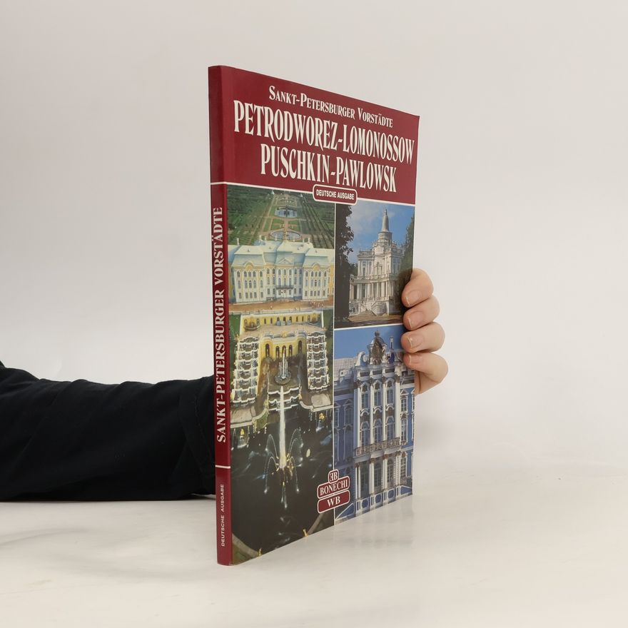 Pavel Kann Sankt Petersburger Vorstädte. Petrodworez-Lomonossow. PuschkinPawlowsk