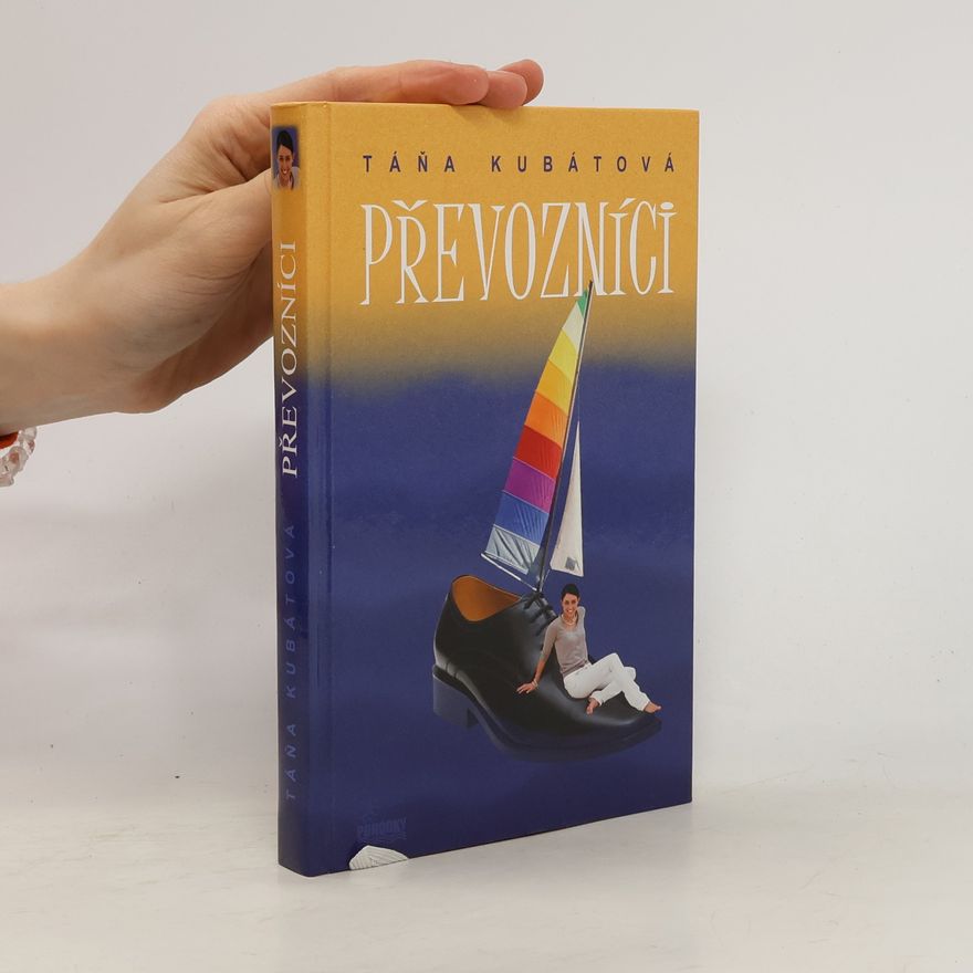 Táňa Kubátová Převozníci