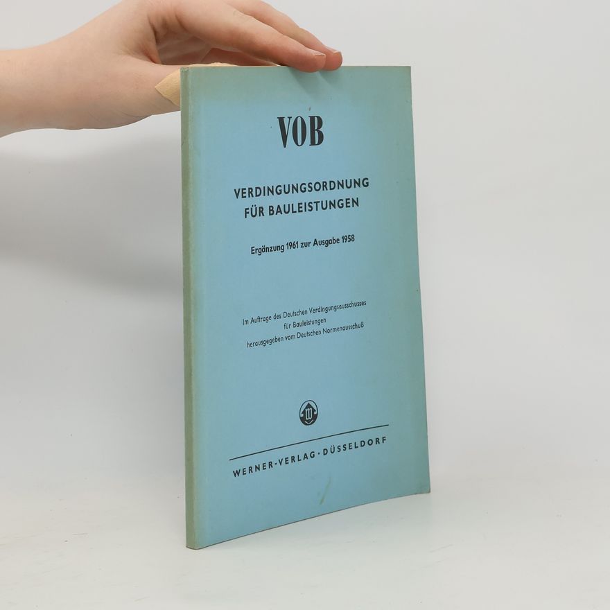 Autorenkollektiv VOB Verdingungsordnung für Bauleistungen