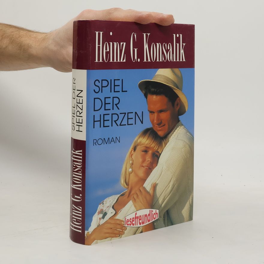 Heinz Günther Konsalik Spiel der Herzen