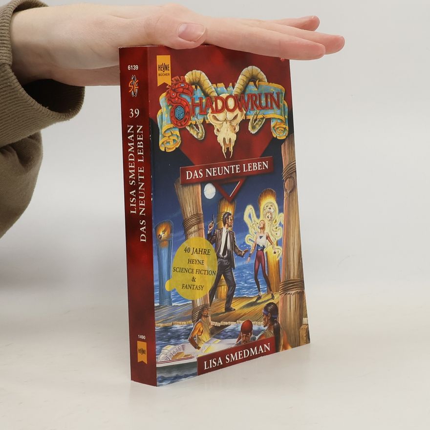 Lisa Smedman Das neunte Leben. Science Fiction Roman. Übers. v. Christian Jentzsch