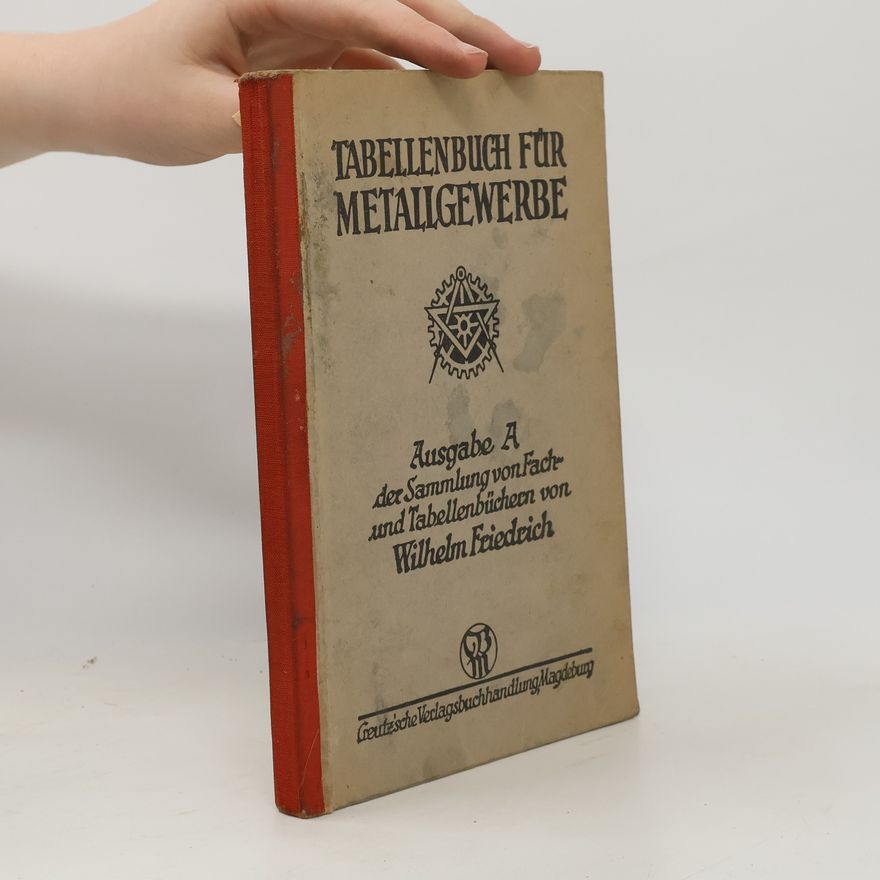 Friedrich-Wilhelm Oeken Tabellenbuch für Metallgewerbe