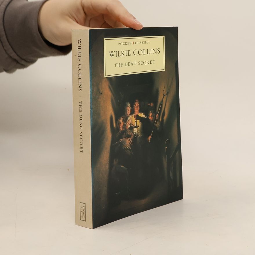 Wilkie Collins The Dead Secret
