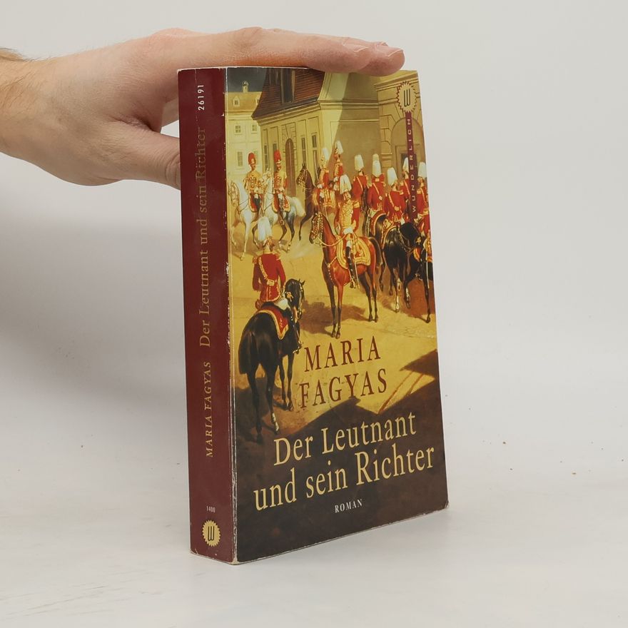 Maria Fagyas Der Leutnant und sein Richter