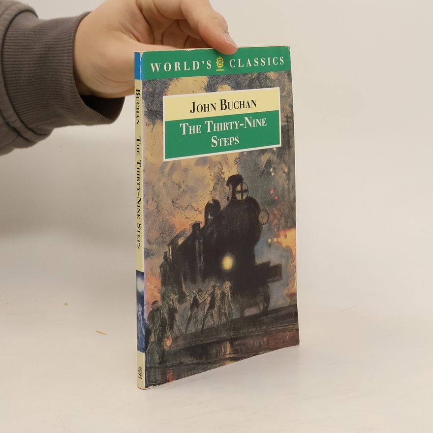 John Buchan The World's Classics: The Thirty-Nine Steps