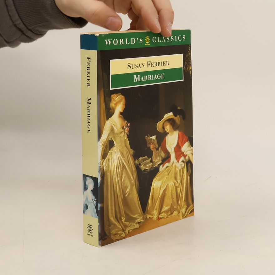 Susan Edmonstone Ferrier World's Classics: Marriage