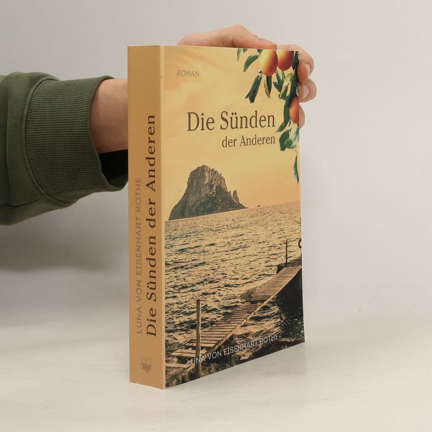 Luna Von Eisenhart Rothe Die Sünden der Anderen