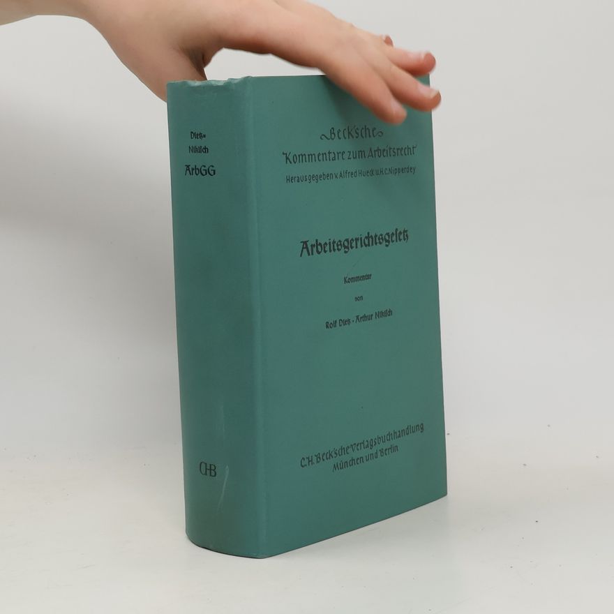 Rolf Diek Arbeitsgerichtsgesetz