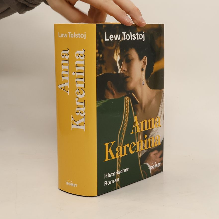 Lew Nikolajewitsch Tolstoi Anna Karenina