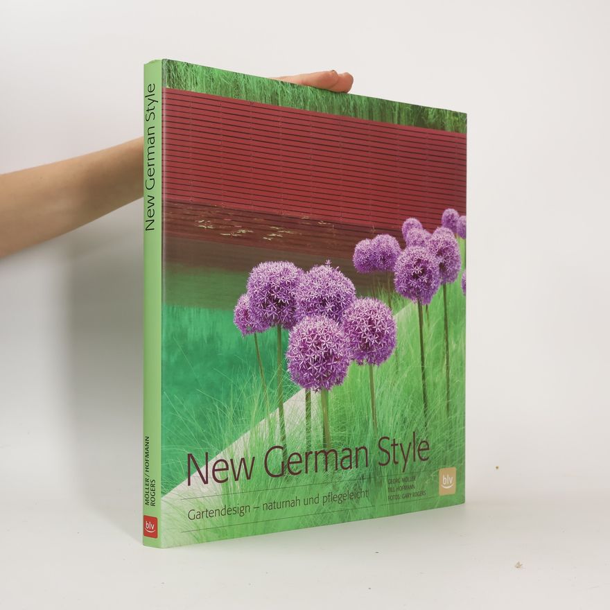 Georg Möller BLV Gestaltung & Planung Garten: New German Style