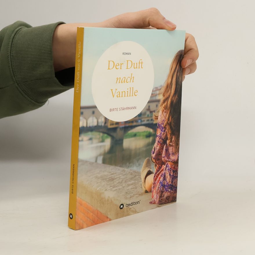 Birte Stährmann Der Duft nach Vanille