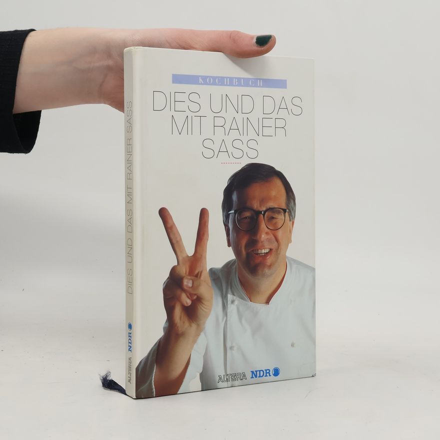Rainer Sass Dies und das mit Rainer Sass